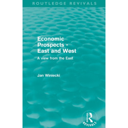 Economic Prospects - East and West: A View from the East