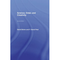 Science, Order and Creativity second edition