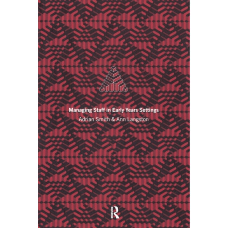 Managing Staff in Early Years Settings