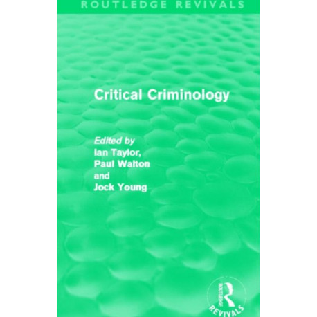 Critical Criminology (Routledge Revivals)