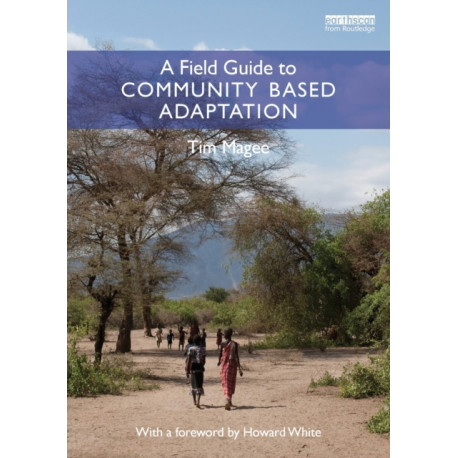 A Field Guide to Community Based Adaptation