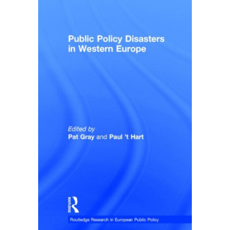 Public Policy Disasters in Europe