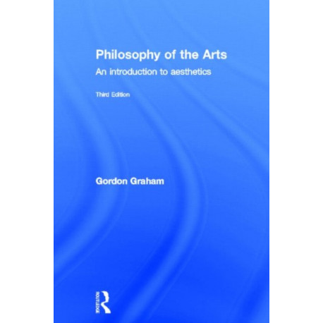 Philosophy of the Arts: An Introduction to Aesthetics