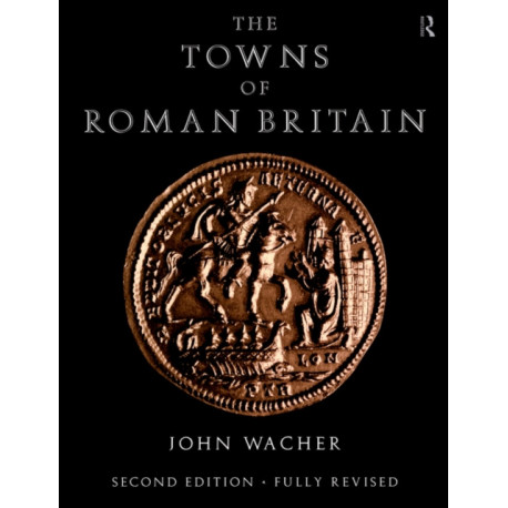 The Towns of Roman Britain