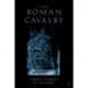 The Roman Cavalry