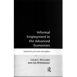 Informal Employment in Advanced Economies: Implications for Work and Welfare