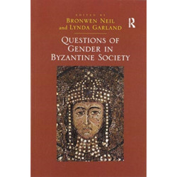 Questions of Gender in Byzantine Society