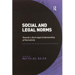 Social and Legal Norms: Towards a Socio-legal Understanding of Normativity