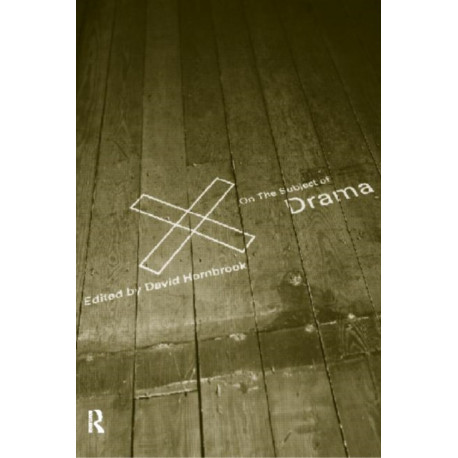 On the Subject of Drama