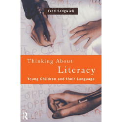 Thinking About Literacy: Young Children and Their Language