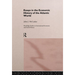 Essays in the Economic History of the Atlantic World