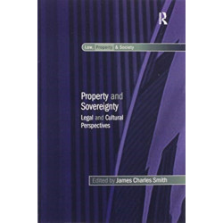 Property and Sovereignty: Legal and Cultural Perspectives