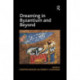 Dreaming in Byzantium and Beyond
