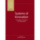 Systems of Innovation: Technologies, Institutions and Organizations