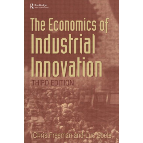 The Economics of Industrial Innovation