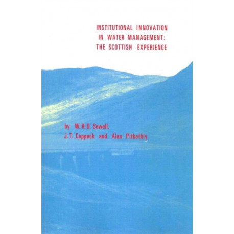 Institutional Innovation in Water Management: The Scottish Experience