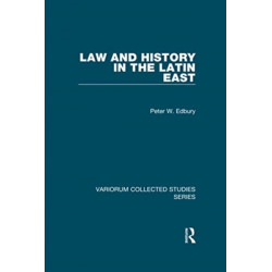 Law and History in the Latin East