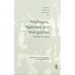 Employers, Agencies and Immigration: Paying for Care