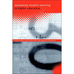 Assessing Student Learning in Higher Education
