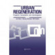 Urban Regeneration: Property Investment and Development