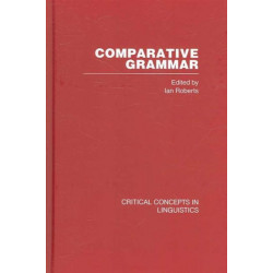 Comparative Grammar: Critical Concepts in Linguistics