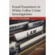 Fraud Examiners in White-Collar Crime Investigations