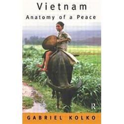 Vietnam: Anatomy of a Peace
