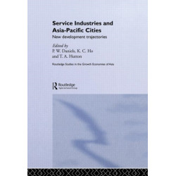 Service Industries and Asia Pacific Cities: New Development Trajectories