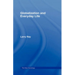 Globalization and Everyday Life