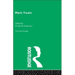 Mark Twain: The Critical Heritage