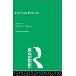 Herman Melville: The Critical Heritage