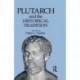 Plutarch and the Historical Tradition
