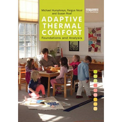 Adaptive Thermal Comfort: Foundations and Analysis