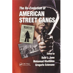 The Re-Evolution of American Street Gangs