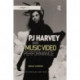 PJ Harvey and Music Video Performance