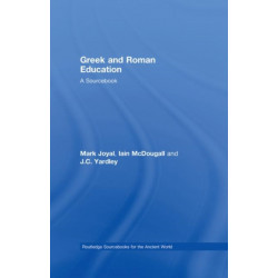 Greek and Roman Education: A Sourcebook