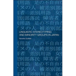 Linguistic Stereotyping and Minority Groups in Japan
