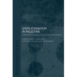 State Formation in Palestine: Viability and Governance during a Social Transformation