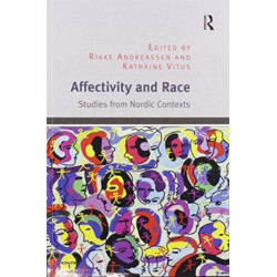 Affectivity and Race: Studies from Nordic Contexts