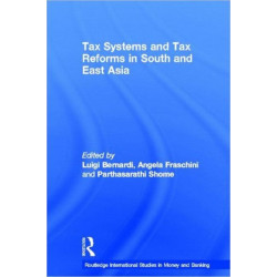 Tax Systems and Tax Reforms in South and East Asia