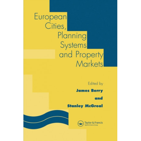 European Cities, Planning Systems and Property Markets