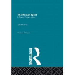 The Roman Spirit - In Religion, Thought and Art