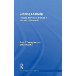 Leading Learning: Process, Themes and Issues in International Contexts