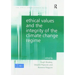 Ethical Values and the Integrity of the Climate Change Regime