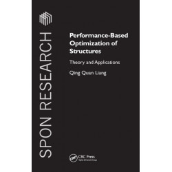 Performance-Based Optimization of Structures: Theory and Applications