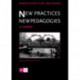 New Practices - New Pedagogies: A Reader