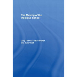 The Making of the Inclusive School
