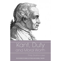 Kant, Duty and Moral Worth