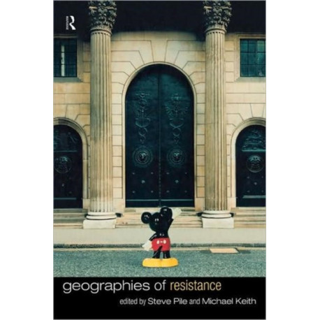 Geographies of Resistance