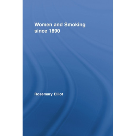 Women and Smoking since 1890